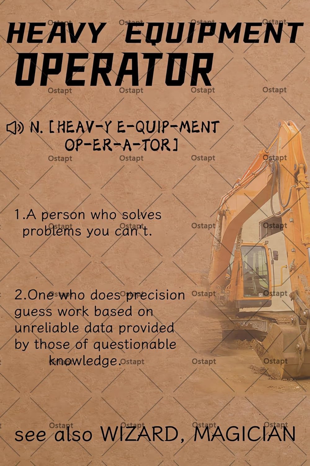 Heavy Equipment Sign - Ekskavatör Ağır Ekipman Operatörü Menüsü Komik